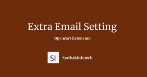 Extra Email Setting Opencart Extension